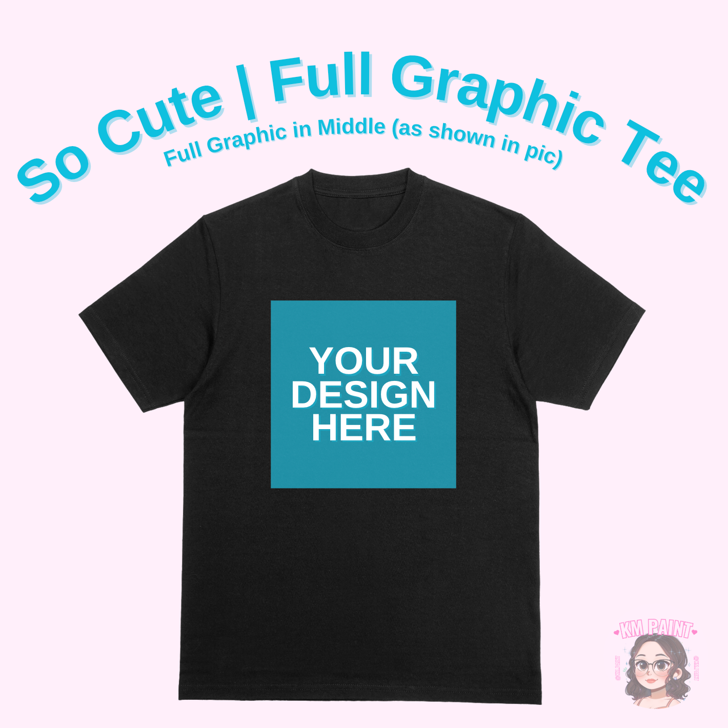 SO CUTE | FULL GRAPHIC TEE