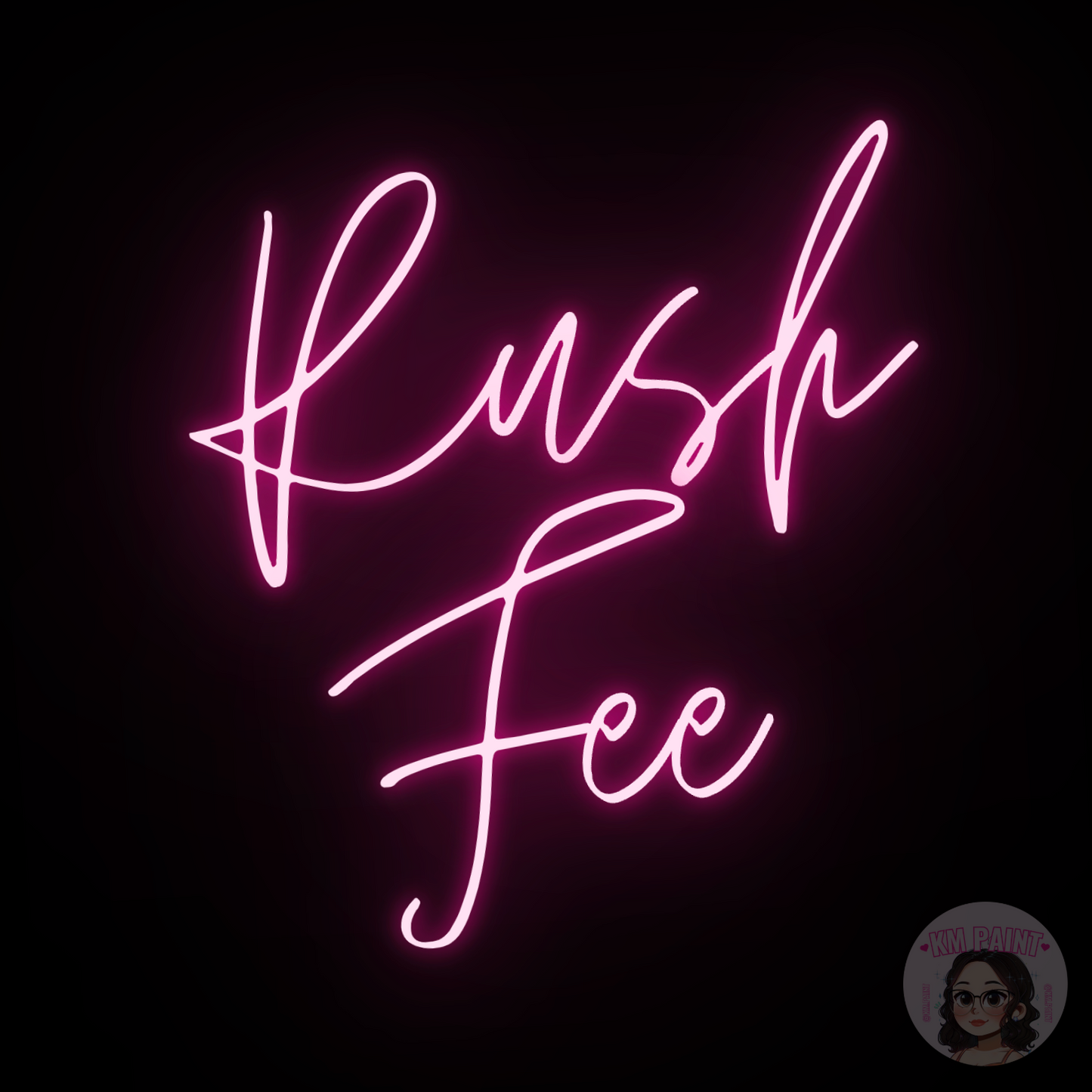RUSH FEE