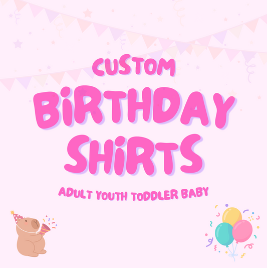 Custom Birthday Shirt